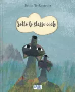Copertina libro <b>Sotto lo stesso cielo<br></b>(titolo originale o altro titolo: <i>Under the same sky</i>)