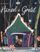 Copertina libro <b>Hansel e Gretel</b>