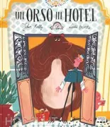 Copertina libro <b>Un orso in hotel<br></b>(titolo originale o altro titolo: <i>Hibernation hotel</i>)