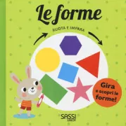 Copertina libro <b>Le forme<br></b>(titolo originale o altro titolo: <i>Uč se tvary s kouzelným kolečkem</i>)
