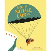 Copertina libro <b>Non ti buttare, Larry!<br></b>(titolo originale o altro titolo: <i>Leaping Lemmings</i>)