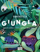 Copertina libro <b>Fantastica giungla<br></b>(titolo originale o altro titolo: <i>Jungles. ((Opera originariamente pubblicata simultaneamente in catalano e castigliano</i>)