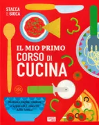 Copertina libro <b>Il mio primo corso di cucina<br></b>(titolo originale o altro titolo: <i>My first kitchen</i>)