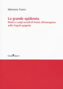 Copertina libro <b>La grande epidemia</b>
