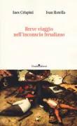 Copertina libro <b>Breve viaggio nell'inconscio freudiano</b>