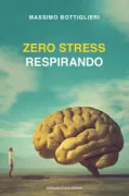 Copertina libro <b>Zero stress respirando</b>