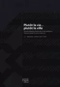 Copertina libro <b>Plutot la vie ... plutot la ville</b>