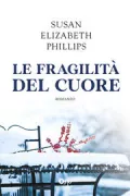 Copertina libro <b>Le fragilità del cuore<br></b>(titolo originale o altro titolo: <i>Heroes are my weakness</i>)
