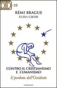 Copertina libro <b>Contro il cristianismo e l'umanismo</b>