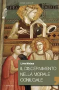 Copertina libro <b>Il discernimento nella morale coniugale</b>
