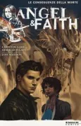 Copertina libro BUFFY ANGEL & FAITH 4: LE CONSEGUENZE DELLA MORTE