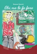 Copertina libro <b>Chi me lo fa fare</b>