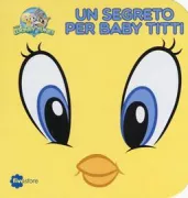 Copertina libro UN SEGRETO PER BABY TITTI