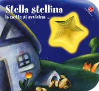 Copertina libro <b>Stella stellina la notte si avvicina ..</b>