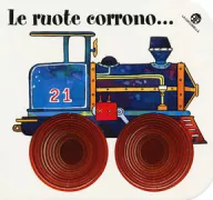 Copertina libro <b>Le ruote corrono ..</b>