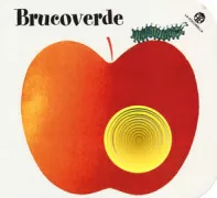 Copertina libro <b>Brucoverde /[progetto e illustrazioni di Giorgio Vanetti testo di Giovanna Mantegazza]</b>