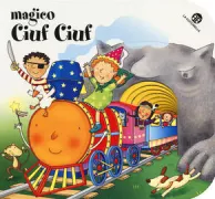 Copertina libro <b>Magico ciuf ciuf</b>