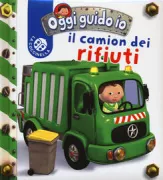 Copertina libro <b>Il camion dei rifiuti<br></b>(titolo originale o altro titolo: <i>P'tit garçon : le camion poubelle de Marcel</i>)