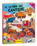 Copertina libro <b>Al lavoro nel cantiere</b>