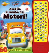 Copertina libro <b>Ascolta il rombo dei motori!</b>