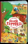 Copertina libro <b>La mia prima grande fattoria da esplorare</b>
