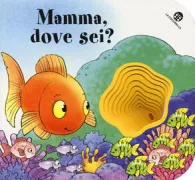 Copertina libro <b>Mamma, dove sei?</b>