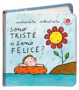 Copertina libro <b>Sono triste o sono felice?</b>