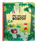 Copertina libro <b>Chi vive nel bosco?<br></b>(titolo originale o altro titolo: <i>Kde bydlí zvířátka v lese</i>)