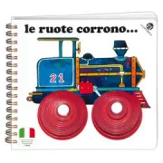 Copertina libro <b>Le ruote corrono ..</b>