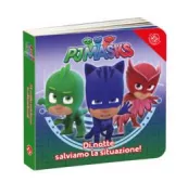Copertina libro <b>Pjmasks: di notte salviamo la situazioone!</b>