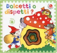 Copertina libro <b>Dolcetti o dispetti?</b>