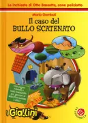 Copertina libro <b>Il caso del bullo scatenato</b>
