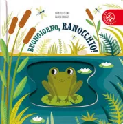 Copertina libro <b>Buongiorno, ranocchia!</b>