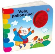 Copertina libro <b>Vola, palloncino!<br></b>(titolo originale o altro titolo: <i>Vola palloncino!</i>)