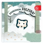 Copertina libro <b>Buongiorno, Volpina!</b>