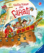Copertina libro <b>Sulla nave dei pirati<br></b>(titolo originale o altro titolo: <i>Mein grosses gucklochbuck von den piraten</i>)