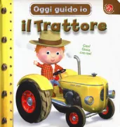 Copertina libro <b>Il trattore<br></b>(titolo originale o altro titolo: <i>Le tracteur de Peter</i>)