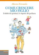 Copertina libro <b>Come crescere mio figlio</b>