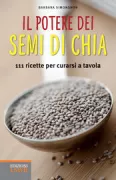 Copertina libro <b>Il potere dei semi di chia<br></b>(titolo originale o altro titolo: <i>Chia-power</i>)