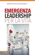 Copertina libro <b>Emergenza leadership per la vita</b>