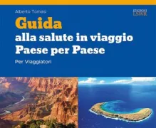 Copertina libro <b>Guida alla salute in viaggio Paese per Paese</b>