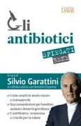 Copertina libro <b>Gli antibiotici spiegati bene</b>