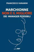 Copertina libro <b>Marchionne non è il migliore dei manager possibili</b>