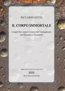 Copertina libro <b>Il corpo immortale</b>