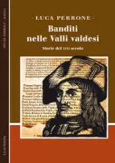 Copertina libro <b>Banditi nelle valli valdesi</b>
