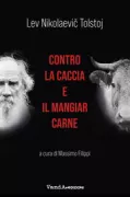 Copertina libro <b>Contro la caccia e il mangiar carne</b>
