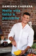 Copertina libro <b>Nella vita tutto è possibile</b>
