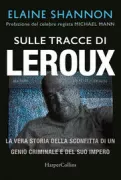 Copertina libro <b>Sulle tracce di Leroux<br></b>(titolo originale o altro titolo: <i>Hunting LeRoux</i>)