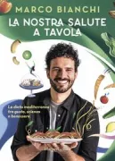 Copertina libro <b>La nostra salute a tavola</b>