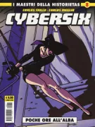 Copertina libro I MAESTRI DELLA HISTORIETAS: CYBERSIX 8 � POCHE ORE ALL�ALBA